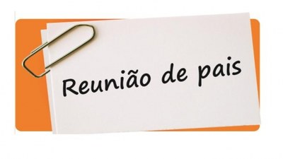 REUNIÃO DE PAIS - ENSINO FUNDAMENTAL II E MÉDIO